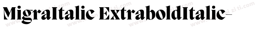 MigraItalic ExtraboldItalic字体转换